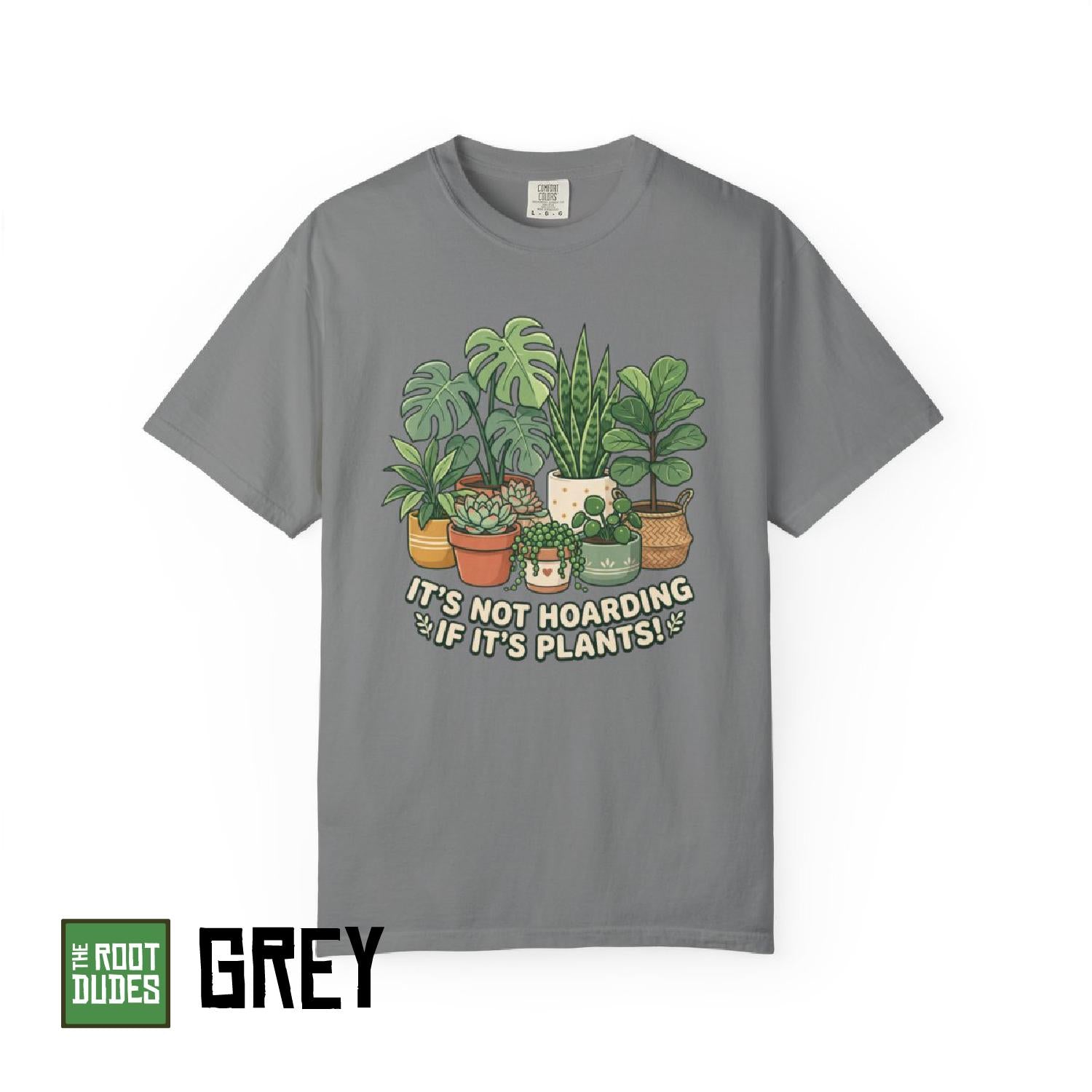 Its Not Hoarding If Its Plants T-shirt | Plant Lover Shirt Houseplant Illustration