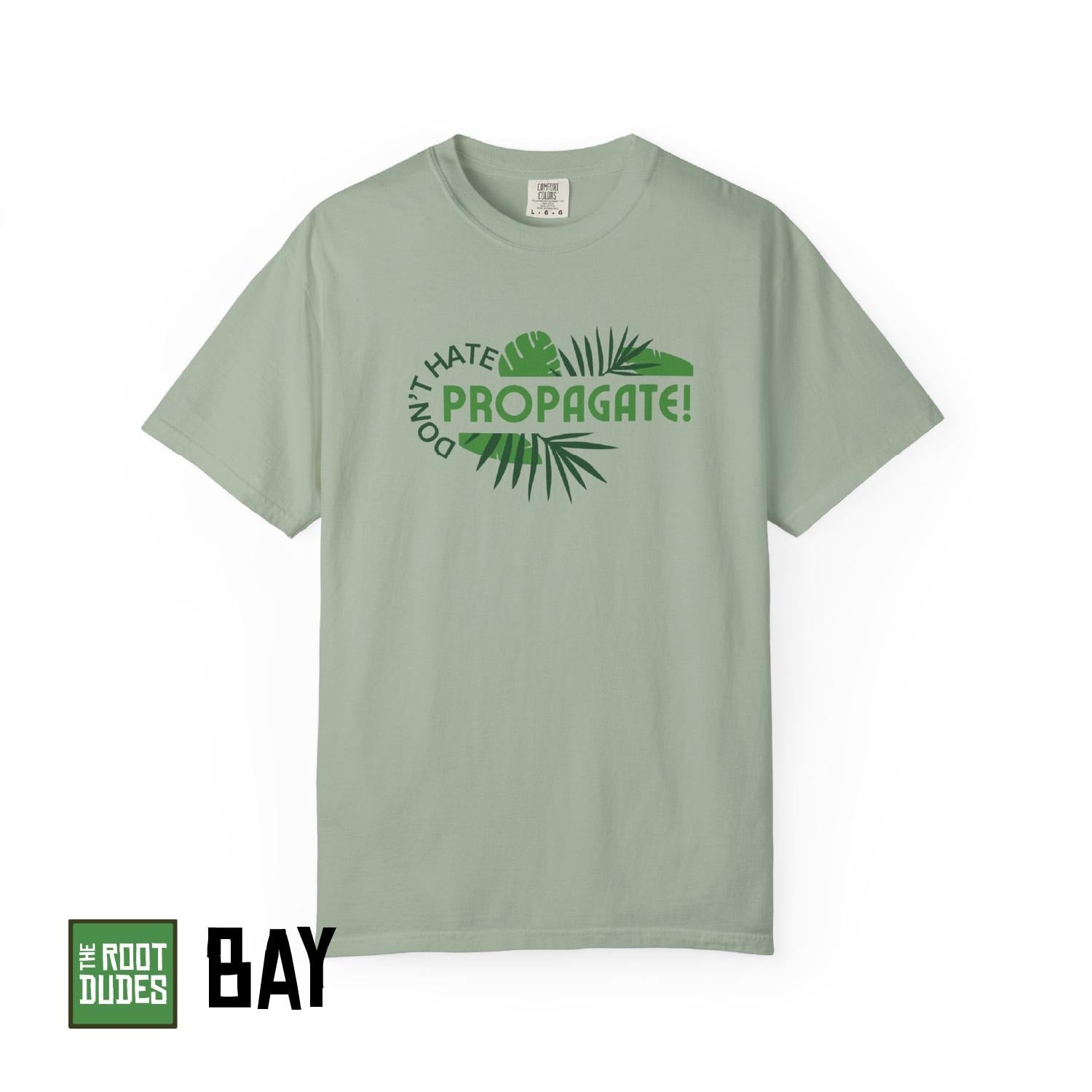 Don't Hate Propagate T-Shirt | Plant Lover, Palm Leaf Graphic