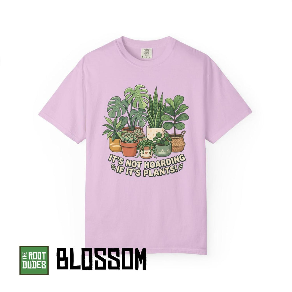 Its Not Hoarding If Its Plants T-shirt | Plant Lover Shirt Houseplant Illustration